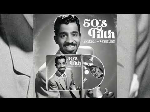 Skeebop & The Chitlins - Pinkies Up (1950s)