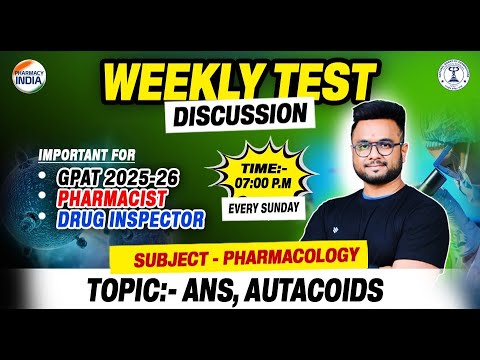 PHARMACOLOGY | Weekly Test Discussion | ANS, AUTACOIDS | For GPAT,  DRUG INSPECTOR & Pharmacist