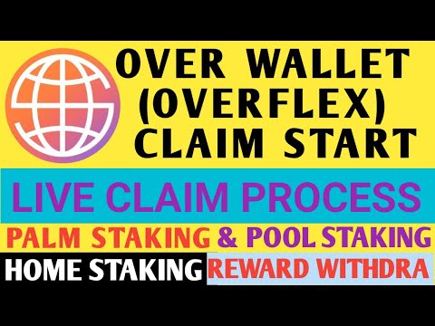 Over Wallet Airdrop Claim Live Process  | Overflex App Palm Staking, Home Staking & Pool Staking