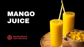 How to Make Mango Juice - In Blender and With Fresh Mangoes