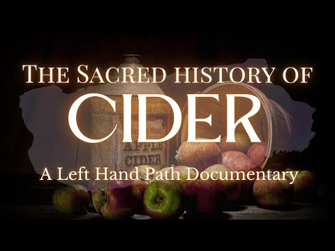 The Sacred History of Cider |  Documentary  | British Folklore & History