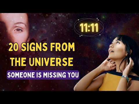 20 Signs From the Universe That Someone is Missing You