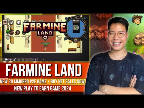 Farmine Land - New 2D MMORPG Play To Earn GAME | NFT Land Sales with Limited Spot | Buy Now!