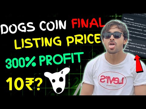 Dogs Coin Final Listing Price || Dogs Airdrop Wallet Withdrawal || Dogs Airdrop 300% Profit Update