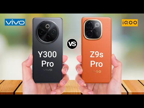 VIVO Y300 Pro vs IQOO Z9s Pro