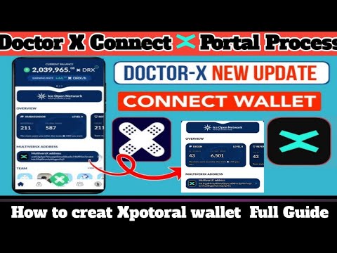 Xpotoral wallet creat karna ka treka || How to Connect Doctor X || Wallet address add Doctor X