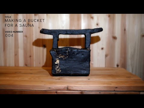 Making ceramic bucket for a sauna (ASMR - no commentary)