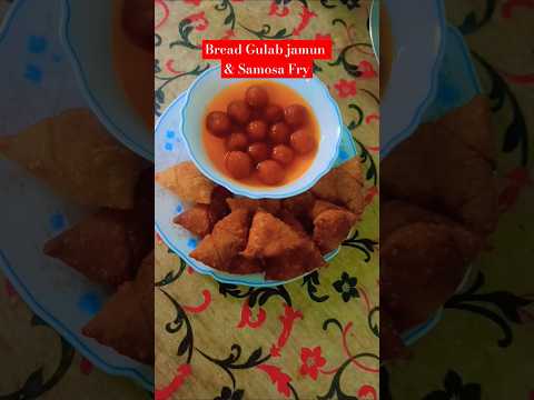 Bread Gulab Jamun & Samosa Fry #food #cooking #shorts #ytshorts #subscribe #aliyaskitchen