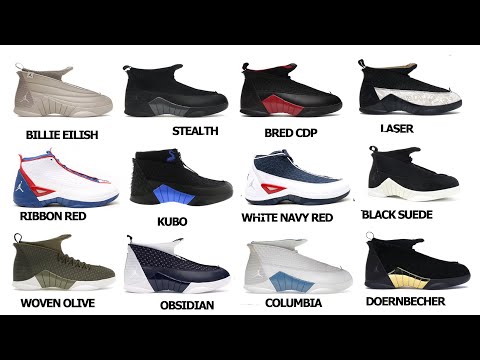 EVERY PAIR OF NIKE AIR JORDAN 15 WITH NAMES