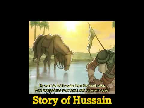 Story of Hussain a.s