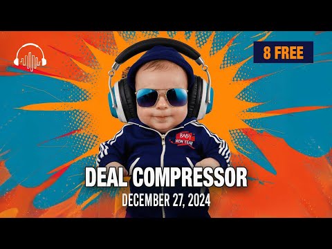 Deal Compressor December 27, 2024 | New Releases & Music Software News