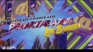 Lupe Barrera ft. La Cúspide - Principe Azul (En Vivo)