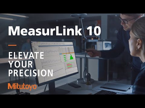 Transform Your Precision Workflow and Efficiency | MeasurLink 10