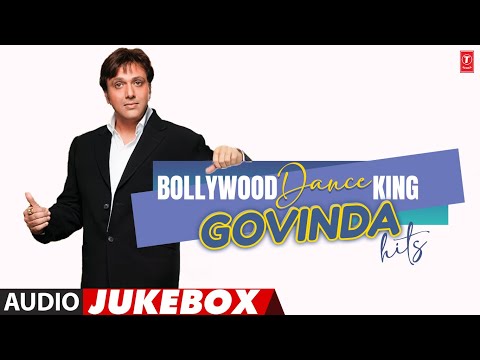 Bollywood Dance King - Govinda Hits (Audio) Jukebox | Govinda Hit Dance Songs | Bollywood Classics