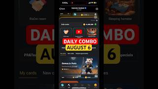 #New Hamster Kombat Daily Combo 6 August #hamsterkombat #hamstercombo