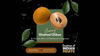 Dahanu Gholvad Chikoo | Indian Fruits