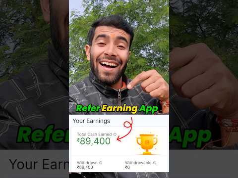 Best Refer Earning App - Refer And Earn App Without Investment - Refer And Earn #shorts