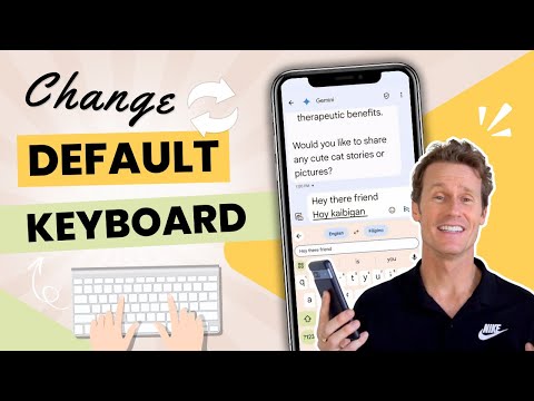 How to change your default keyboard on Android