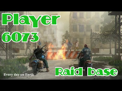 LDOE Player 6073 | Last day on earth | Raid base | 1.17.2 #raid6073 #ldoe6073