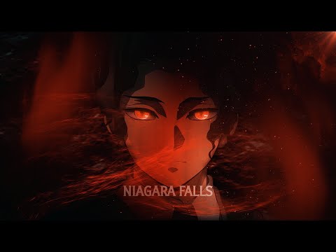 Demon Slayer S3 - Niagara Falls [Edit/AMV]