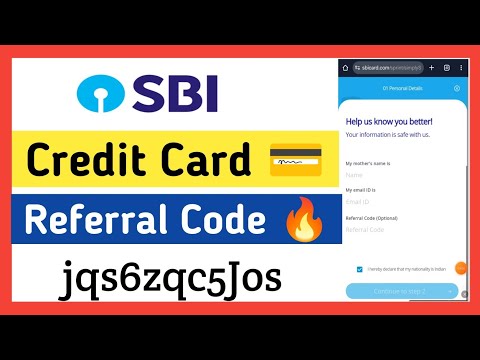 SBI Credit Card Referral Code- jqs6zqc5Jos 🔥  | Sbi Card Referral Code 🔥 | Sbi Card Referral Code ✅