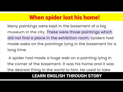 listen english through stories ⭐ - when spider lost his home • English moral story