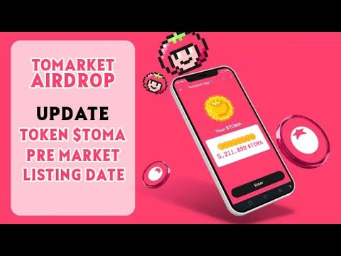 TOMARKET UPDATE! $TOMA PRE MARKET AND LISTING DATE | BKD Tutorials Airdrop Withdrawal