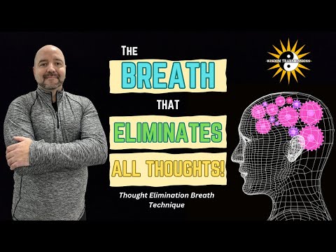 The Breath that Eliminates All Thoughts - Thought Elimination Breath Technique (TEB)