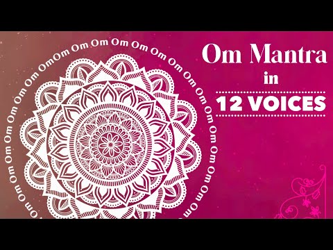 Om Mantra in 12 Voices - Aks & Lakshmi, Padmini Chandrashekar