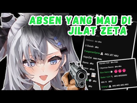 New ZETA 3.0 Siapa yang Mau di Jilad sama ZETAAA  ABSENN..【Zeta| Clip】