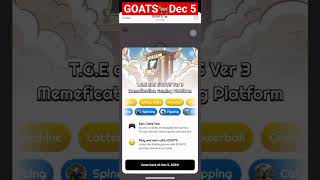 【🐐GOATS Airdrop】T.G.E and GOATS Ver 3 | Dec 5 , 2024 | Memefication Gaming #goats #tge #airdrop