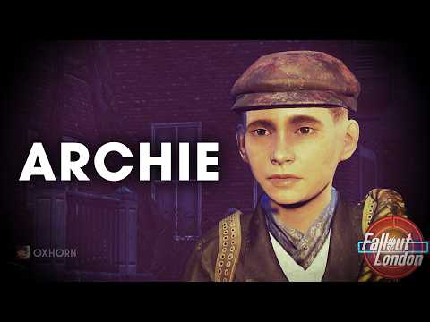 Archie's Story: Stranger in a Strange Land - Fallout London Part 23