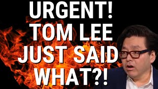 🚨MASSIVE Bombshell From TOM LEE! 🚨 STOCKS TO EXPLODE UP! What You Need To Know NOW!