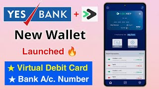 YesBank New Wallet Launched virtual debit card & bank account 😍