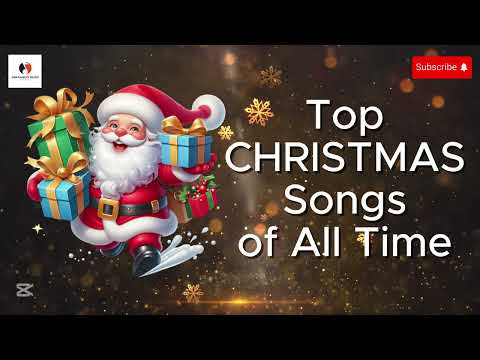 Top Christmas Songs of All Time 🎅🏼 Greatest Christmas Music Playlist 🎄 Merry Christmas Hits Songs