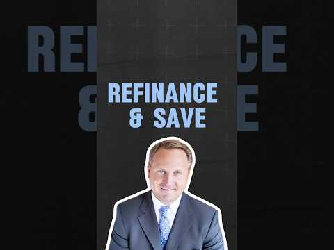 Refinance and Save on Your Mortgage! #finance #money #wealth