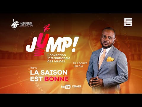 CONVENTION INTERNATIONALE DES JEUNES/ JUMP/ :  REMISE ET REPRISE  /JOUR 2/ AVEC LE DR LHOUVA EKAOLA