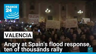 Spain: Ten of thousands protest in Valencia against the authorities' handling of floods