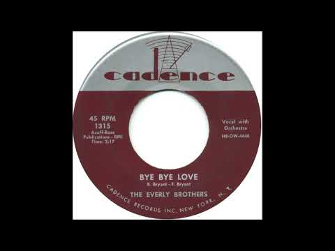 Everly Brothers - Bye Bye Love (1957)