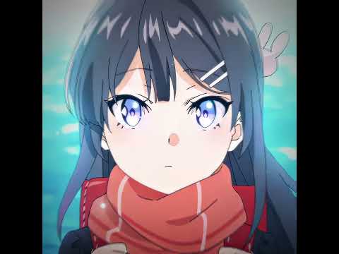 Sakurajima Mai edit - Yseult Alibi // Rascal Does Not Dream of Bunny Girl Senpai