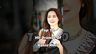 Top 05 Hit Dramas Of Hania Amir ❤️🥀 #youtubeshorts #viral #top10 #top #shorts #trending #short