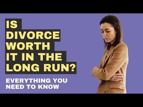 Divorce Worth It? The Answer Will Shock You