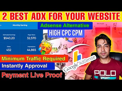 2 Best Ad Network for Your Website 🔥High CPC CPM Rates | Adx Ad Network Instant Approval 2023