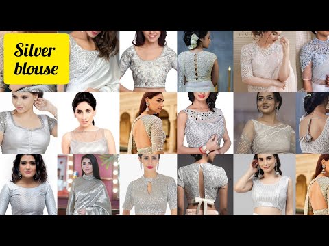 2023 न्यू मॉडल सिल्वर कलर ब्लाउज के स्टाइलिश डिजाइन 2023 | New Silver Colour Blouse Design For saree