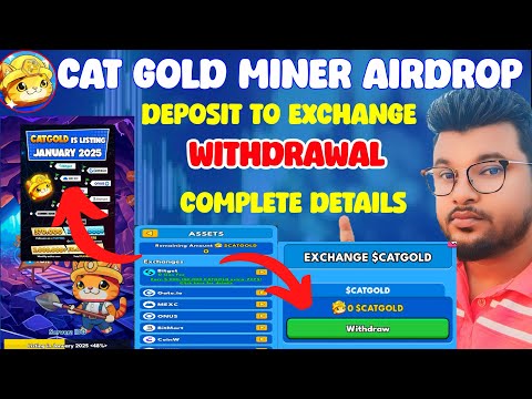 Cat gold miner Airdrop Withdrawal Process l Cat Gold Miner Deposit to Exchange l Cat Gold Miner