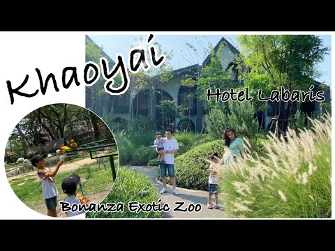 VLOG 5 - Bonanza Exotic Zoo & Hotel Labaris Khaoyai II familytchannel II