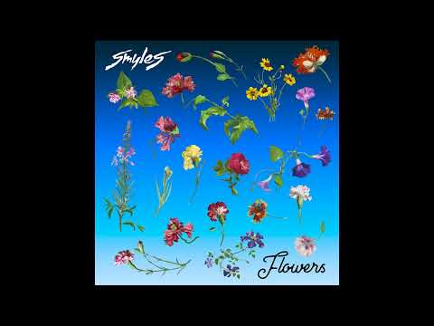 SMYLES - Flowers (Official Audio)