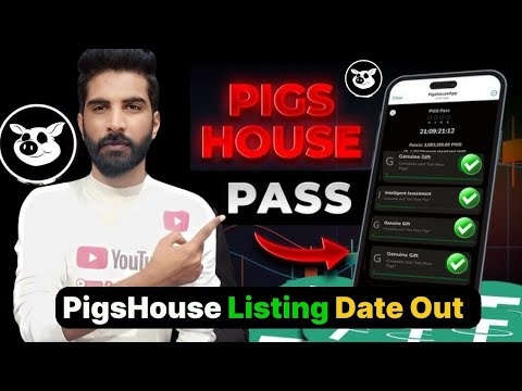 PigsHouse Airdrop | Pigs House Pass | Listing Date Confirmed