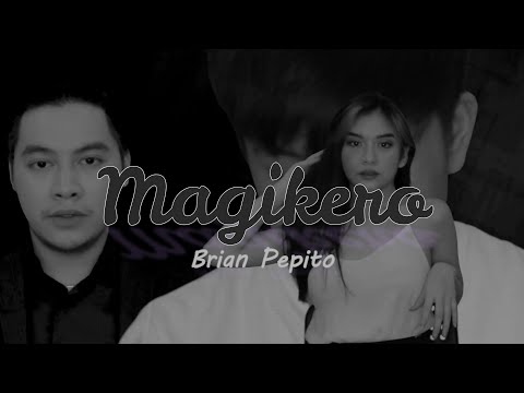 Magikero - Brian Pepito (Official Music Video)