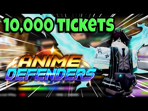 Can I Get a Secret With 10,000 Tickets? | Anime Defenders